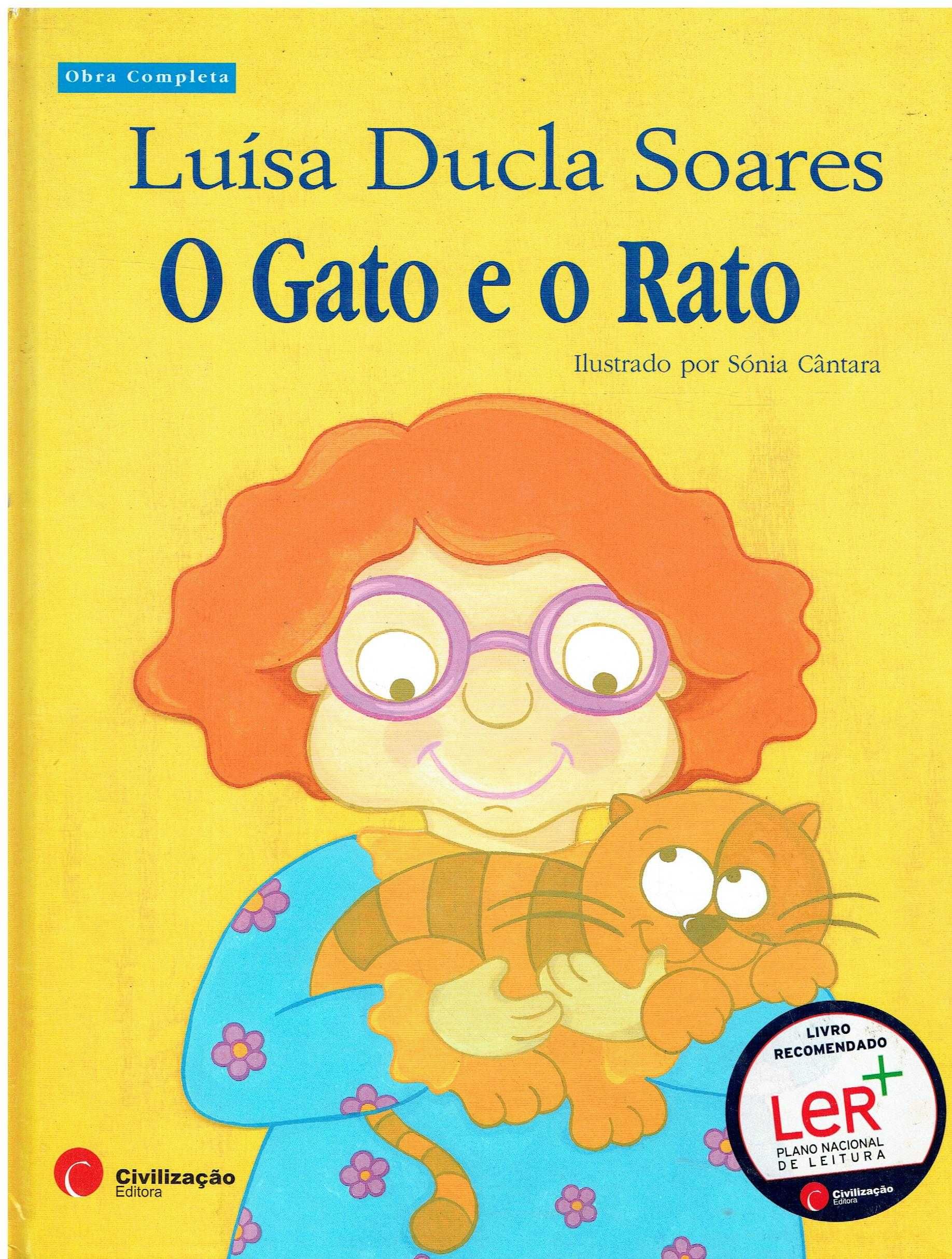 7296

O Gato e o Rato - PNL - 1º ano
de Luísa Ducla Soares