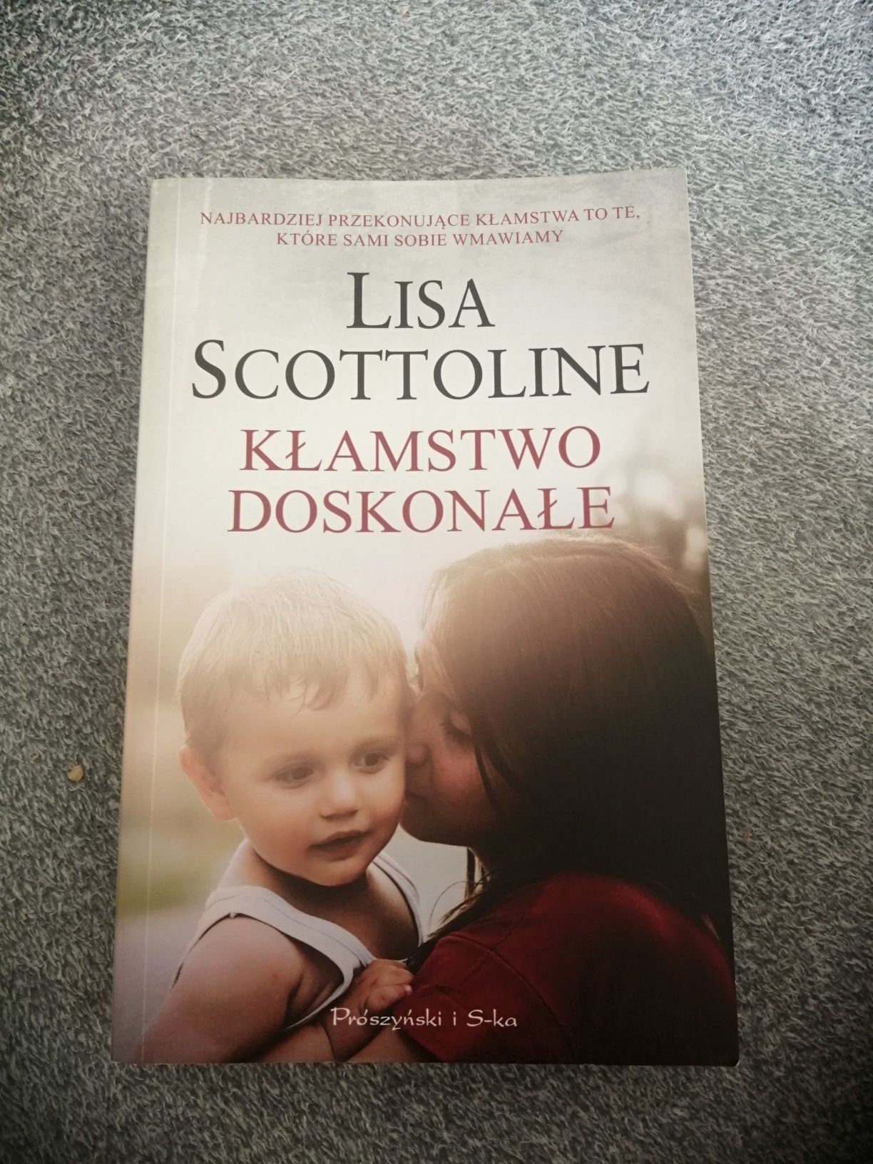 Sprzedam książkę Lisa Scottoline "Kłamstwo doskonałe"