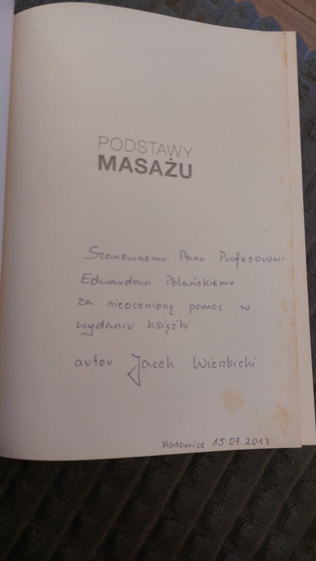 Podstawy masażu z dedykacją Jacek Wierzbicki 2013