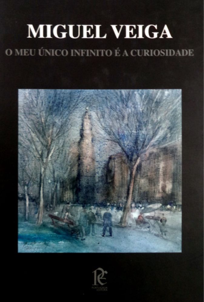Novo  O MEU ÚNICO INFINITO É A CURIOSIDADE Miguel Veiga