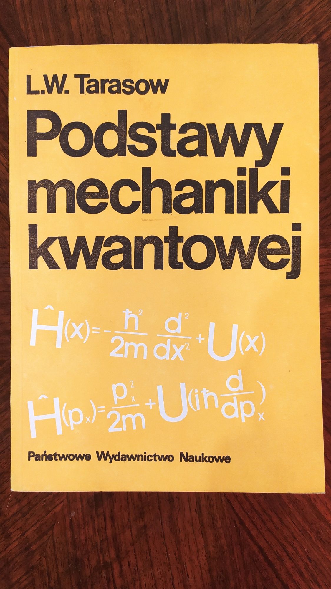 Podstawy mechaniki kwantowej Lev Vasil'evic Tarasov