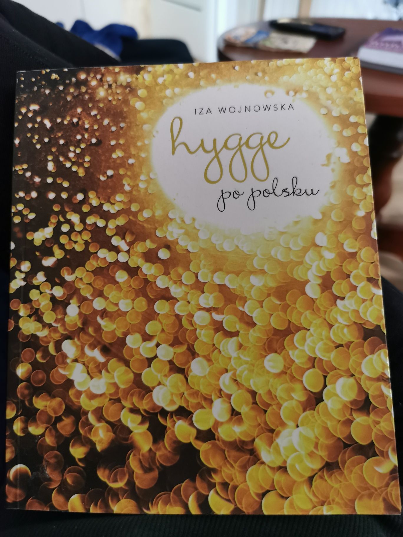 Hygge po polsku Iza Wojnowska