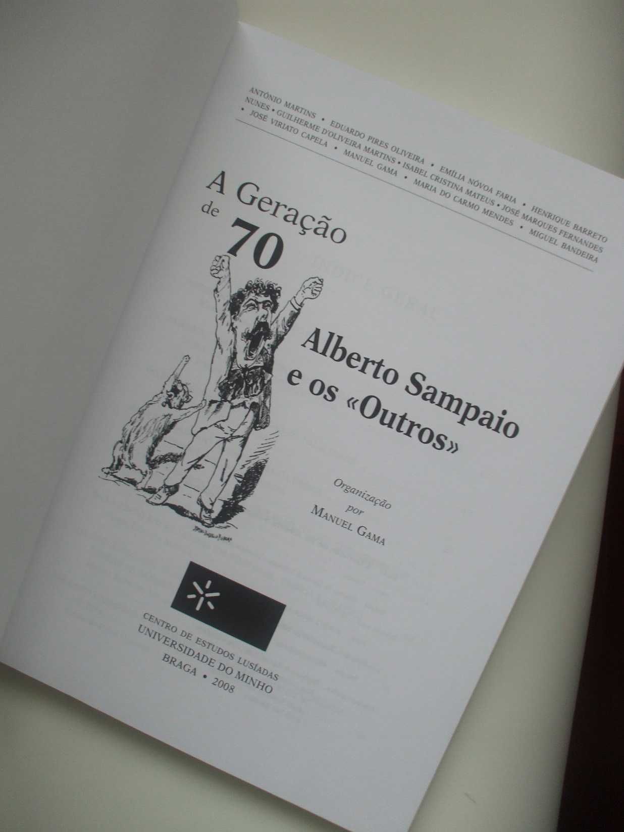 A geração de 70: Alberto Sampaio e os "Outros", Vários, Manuel Gama