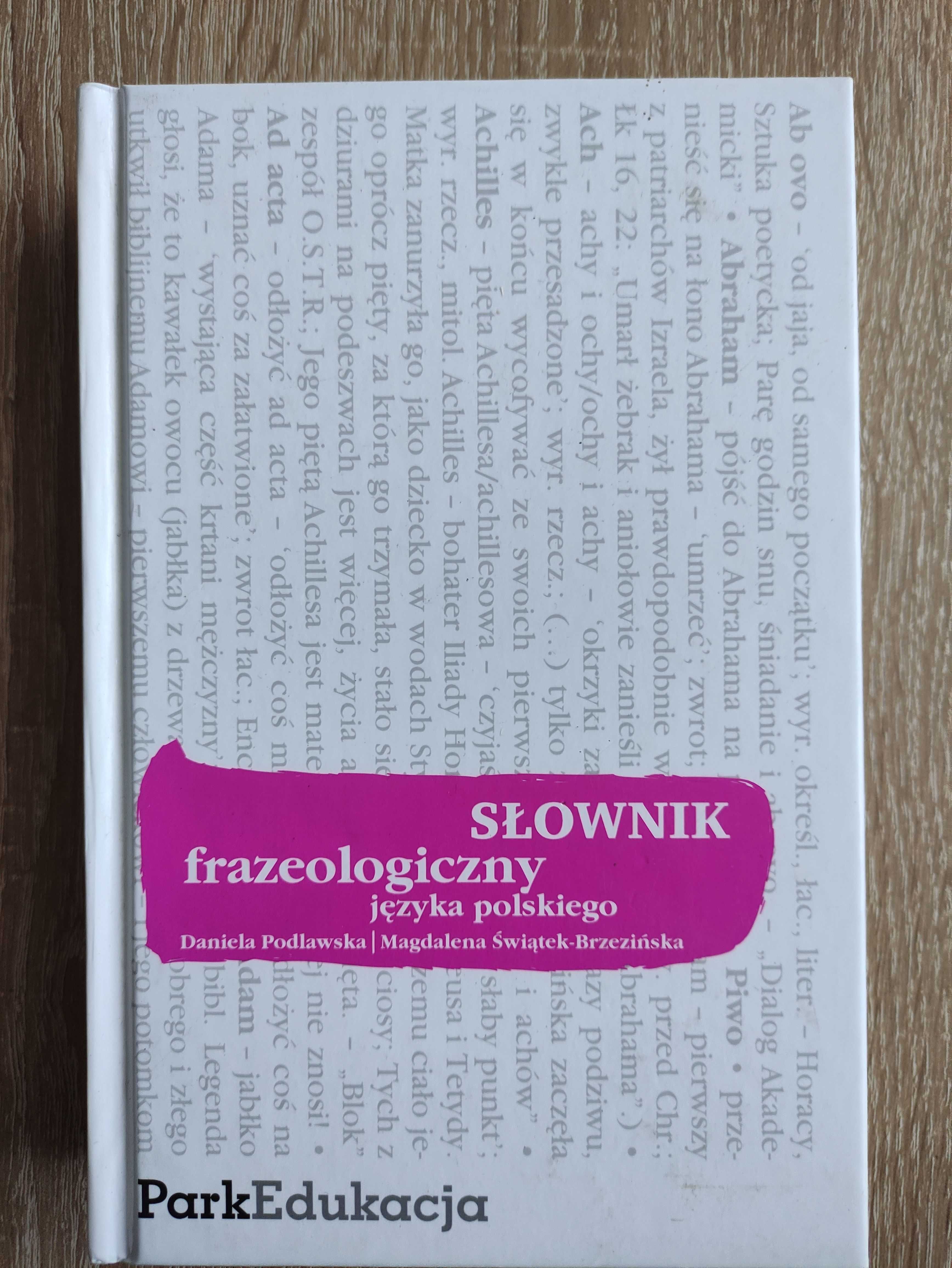 Słownik frazeologiczny języka polskiego