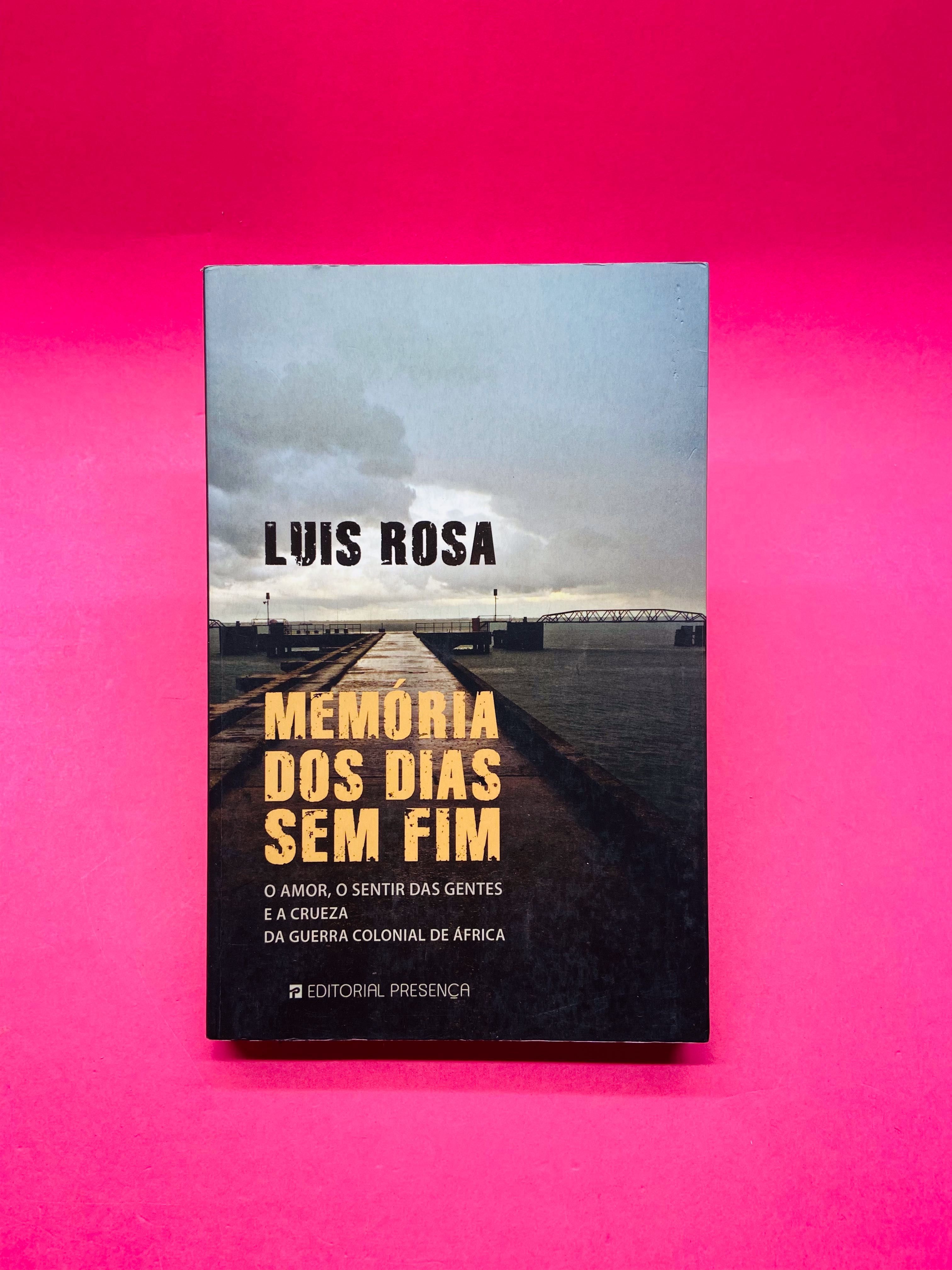 Memória dos Dias sem Fim - Luís Rosa