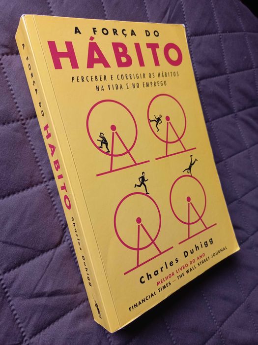 A Força do Hábito - Charles Duhigg