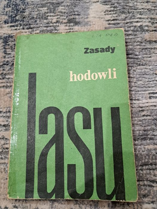Zasady hodowli lasu
