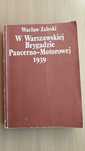W Warszawskiej Brygadzie Pancerno-Motorowej 1939