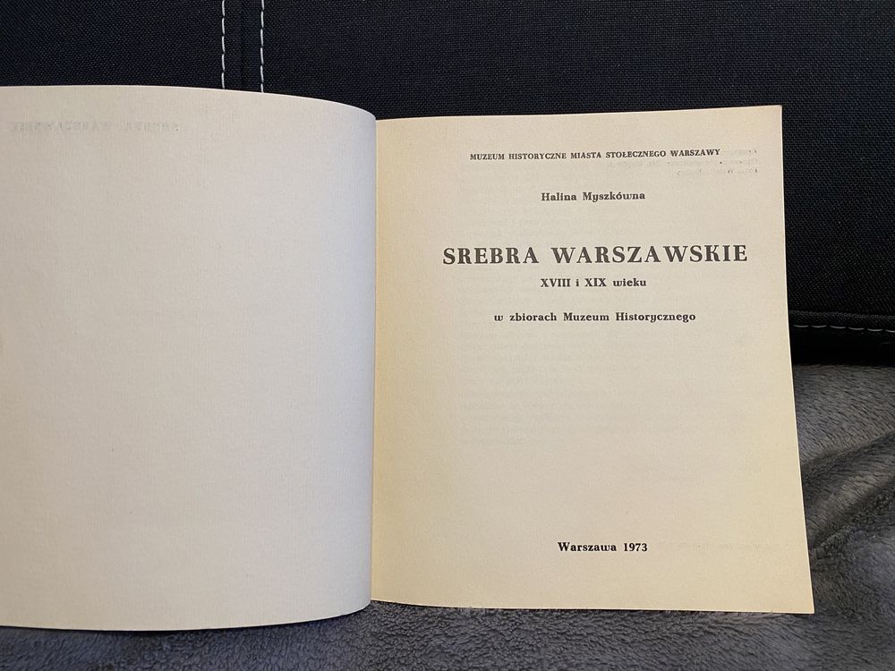 Srebra Warszawskie XVIII i XIX w. w zbiorach Muzeum Historycznego