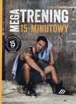 ## Megatrening 15-minutowy
Autor: Roberto Paolo