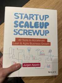 Startup scaleup screwup - książka Jurgena Appelo (management 3.0)