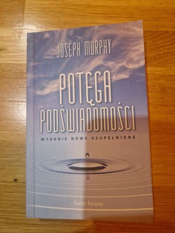 Potęga podświadomości, Joseph Murphy