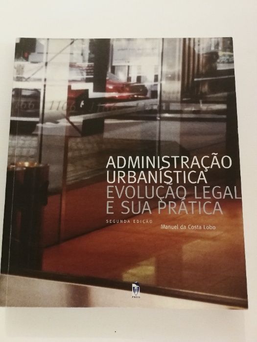 Livro Administração Urbanística Evolução Legal e Sua Prática