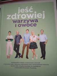 Jeść zdrowiej - warzywa i owoce