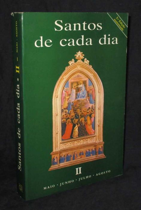 Livro Santos de Cada Dia II Maio a Agosto José Leite