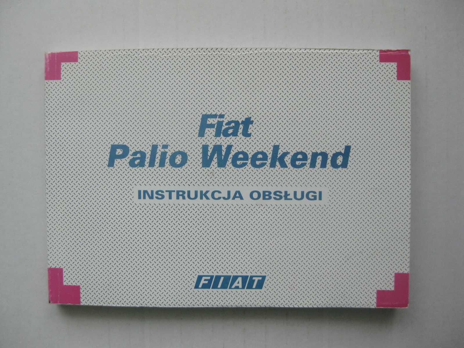 FIAT PALIO WEEKEND 1996 -2001 Polska instrukcja obsługi 1999r oryginał