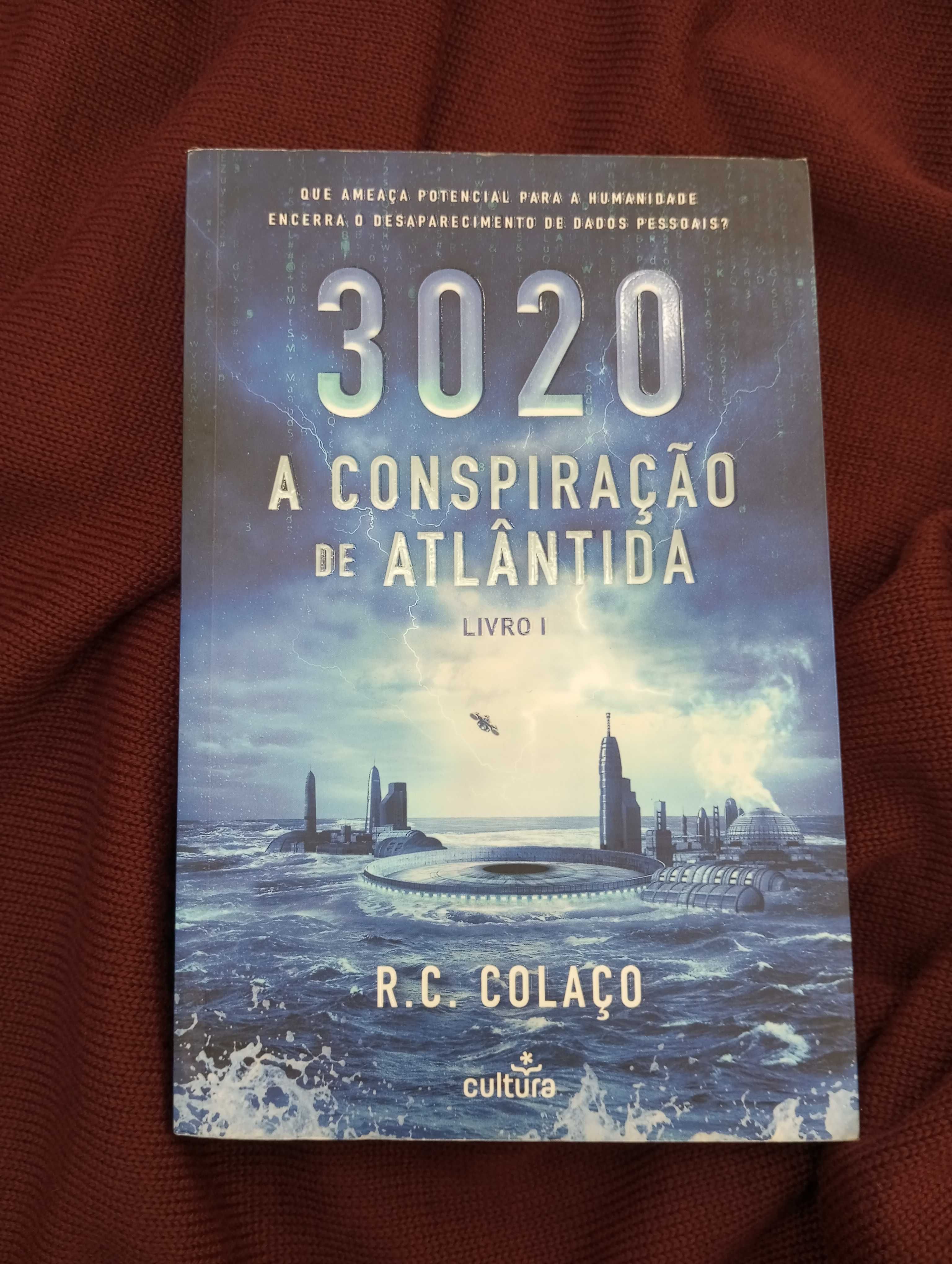 3020 A CONSPIRAÇÃO DE ATLÂNTIDA / R.C. Colaço - Kepler- Portes Grátis