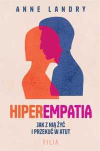 Hiperempatia - Anne Landry, Dorota Malina