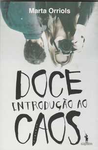 Livro Doce Introdução ao Caos de Marta Orriols [Portes Grátis]