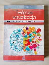 Twórcza wizualizacja dla początkujących - Richard Webster