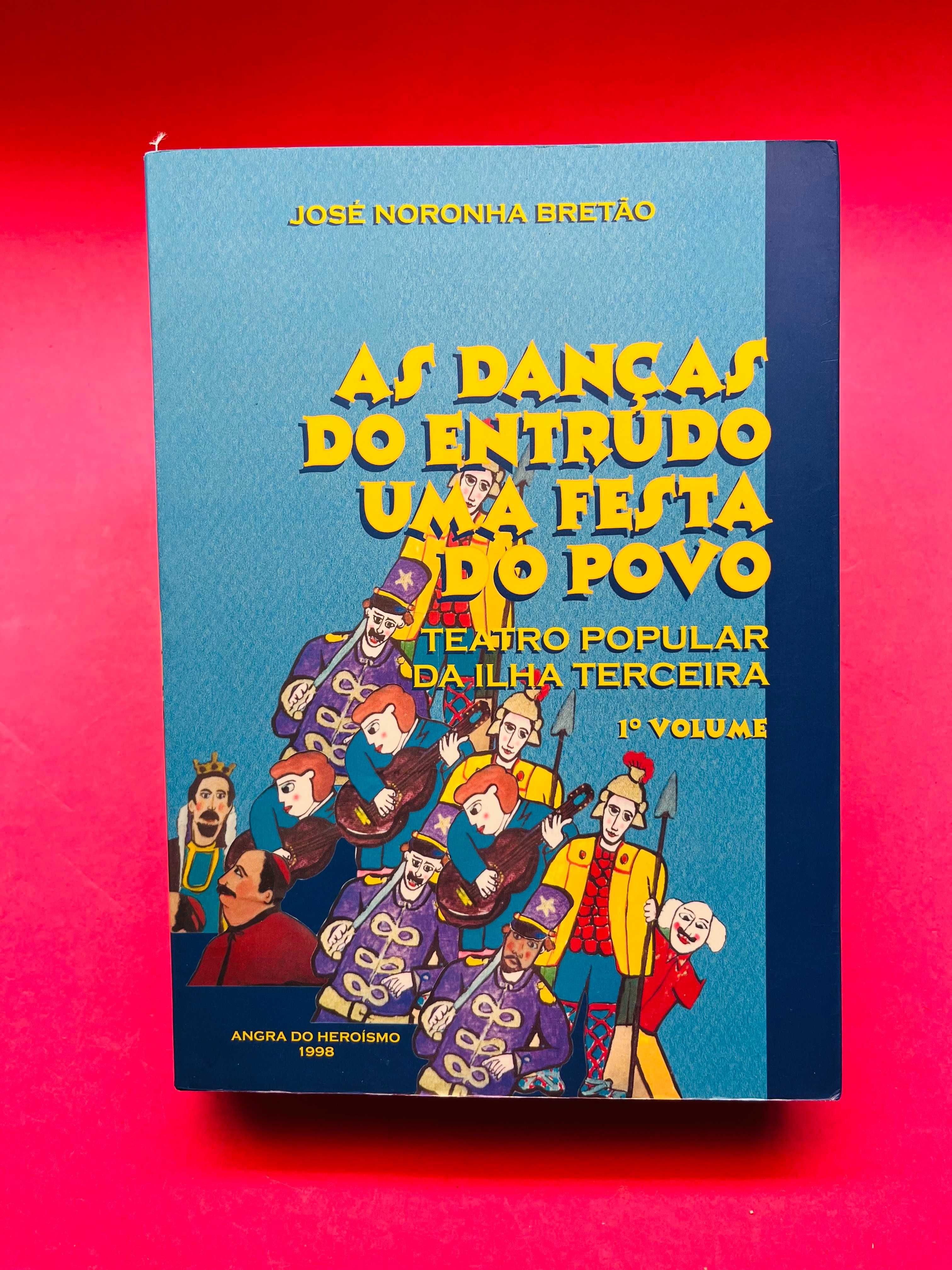 AS DANÇAS DO ENTRUDO - Teatro Popular da Ilha Terceira, Volume 1