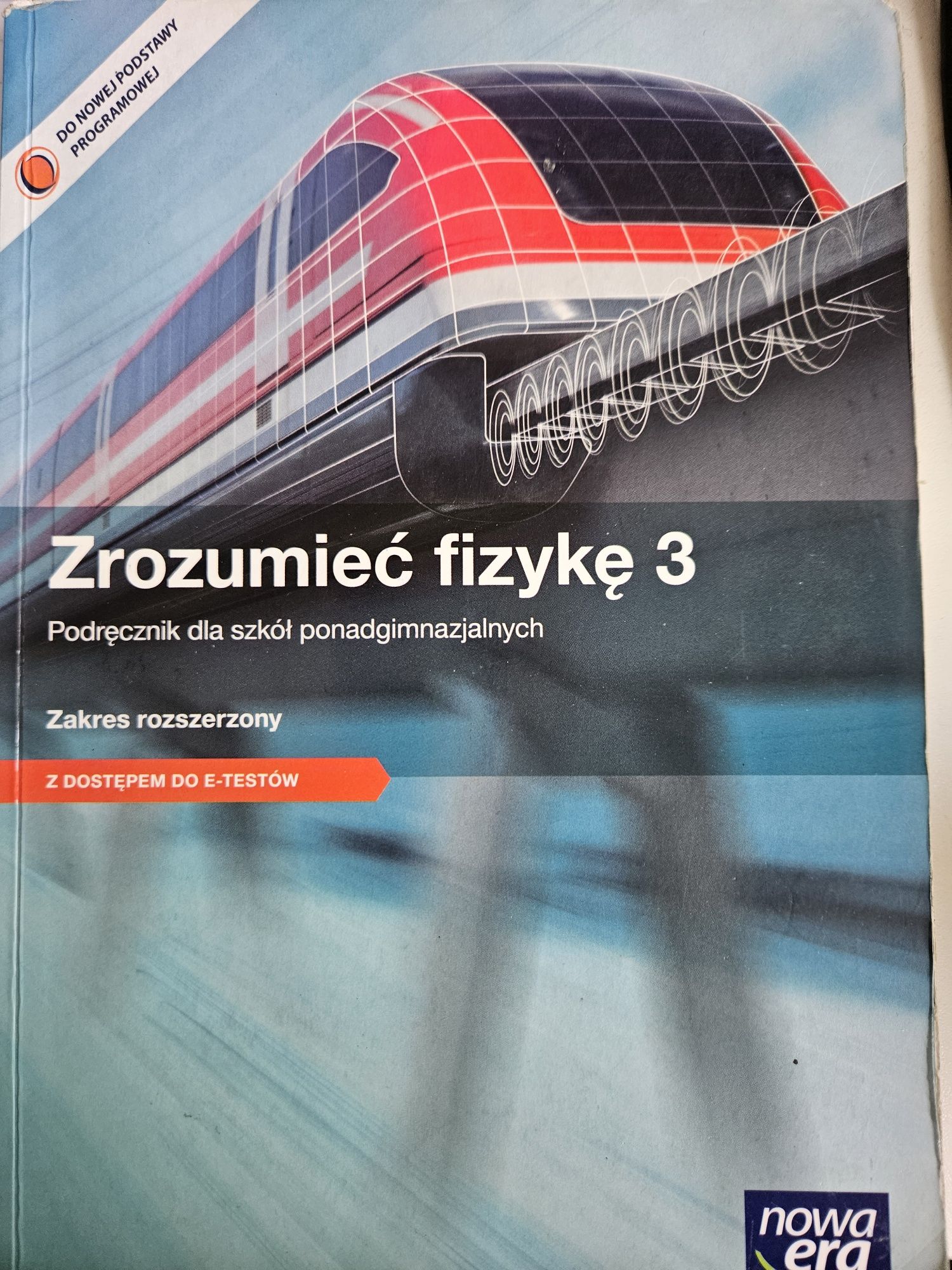 Podręcznik Zrozumieć fizykę cz. 3. Poziom rozszerzony