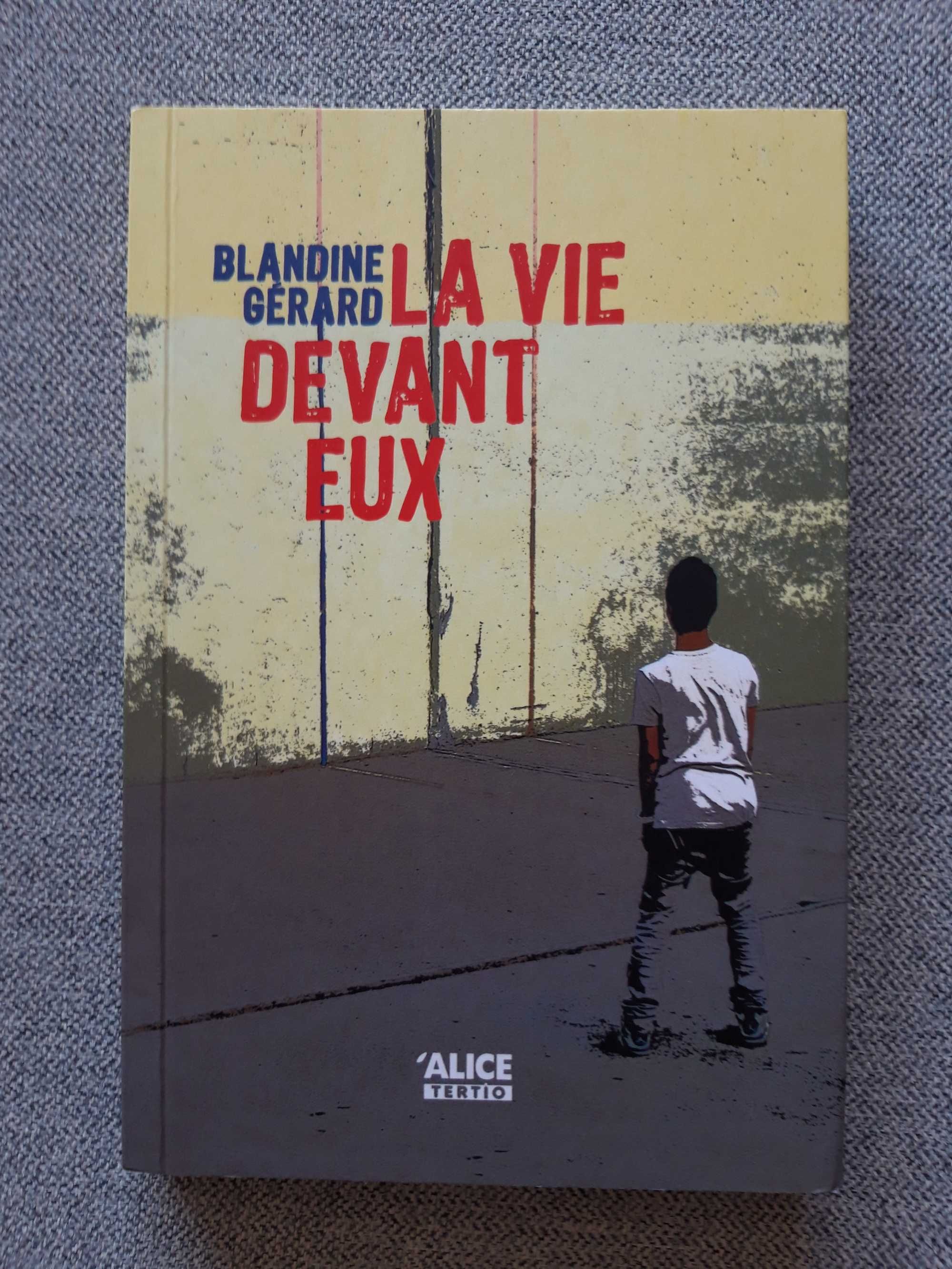 Livro "La vie devant eux" de Blandine Gérard