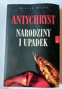 ANTYCHRYST: Narodziny i Upadek - Henryk Bejda | książka