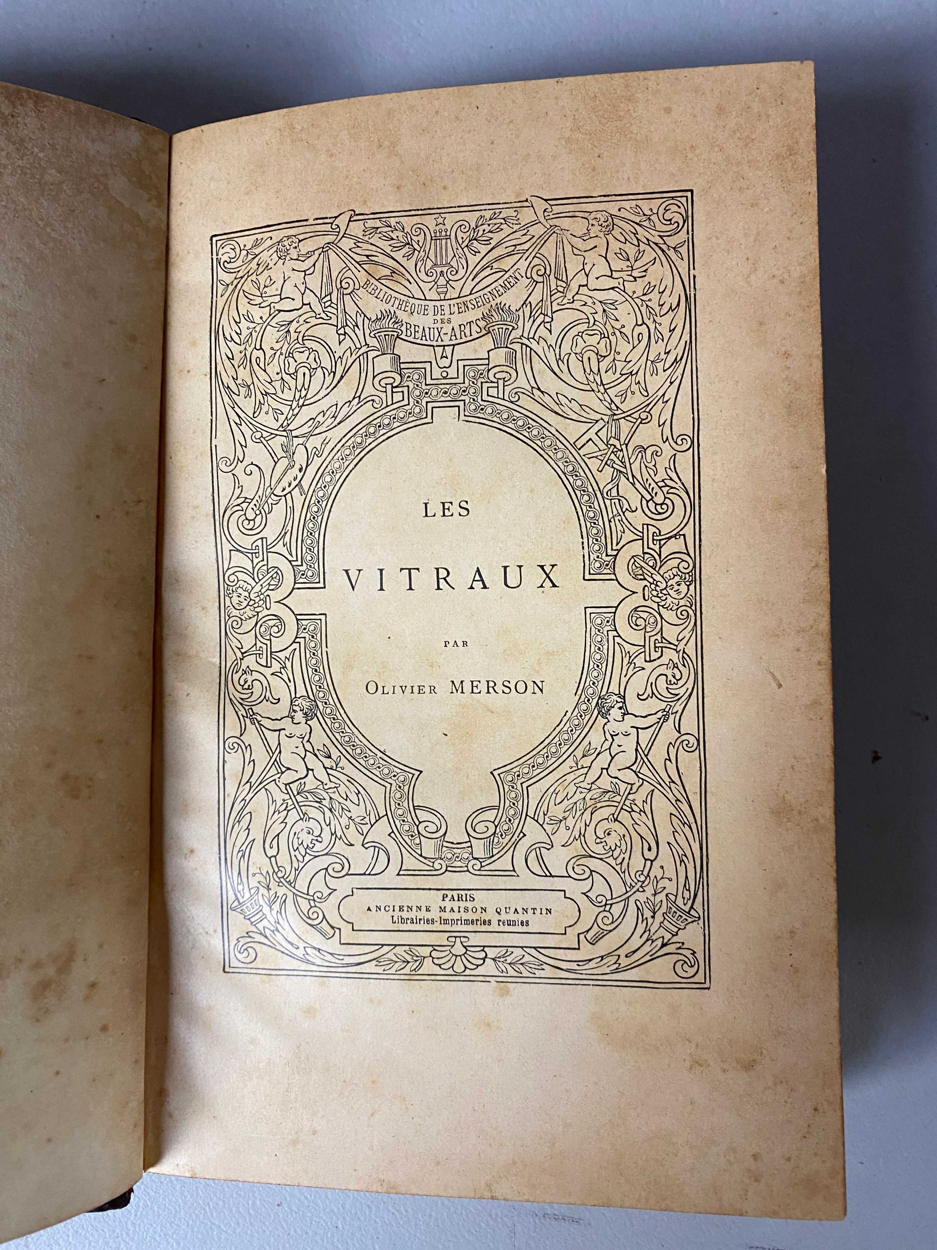 Livro ( Encard.)Ref Par 2- Les Vitraux  - Olivier Merson - Raro 1895