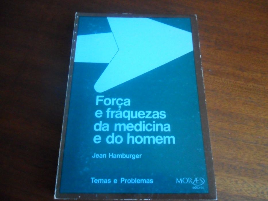 "Força e Fraquezas da Medicina e do Homem" de Jean Hamburger