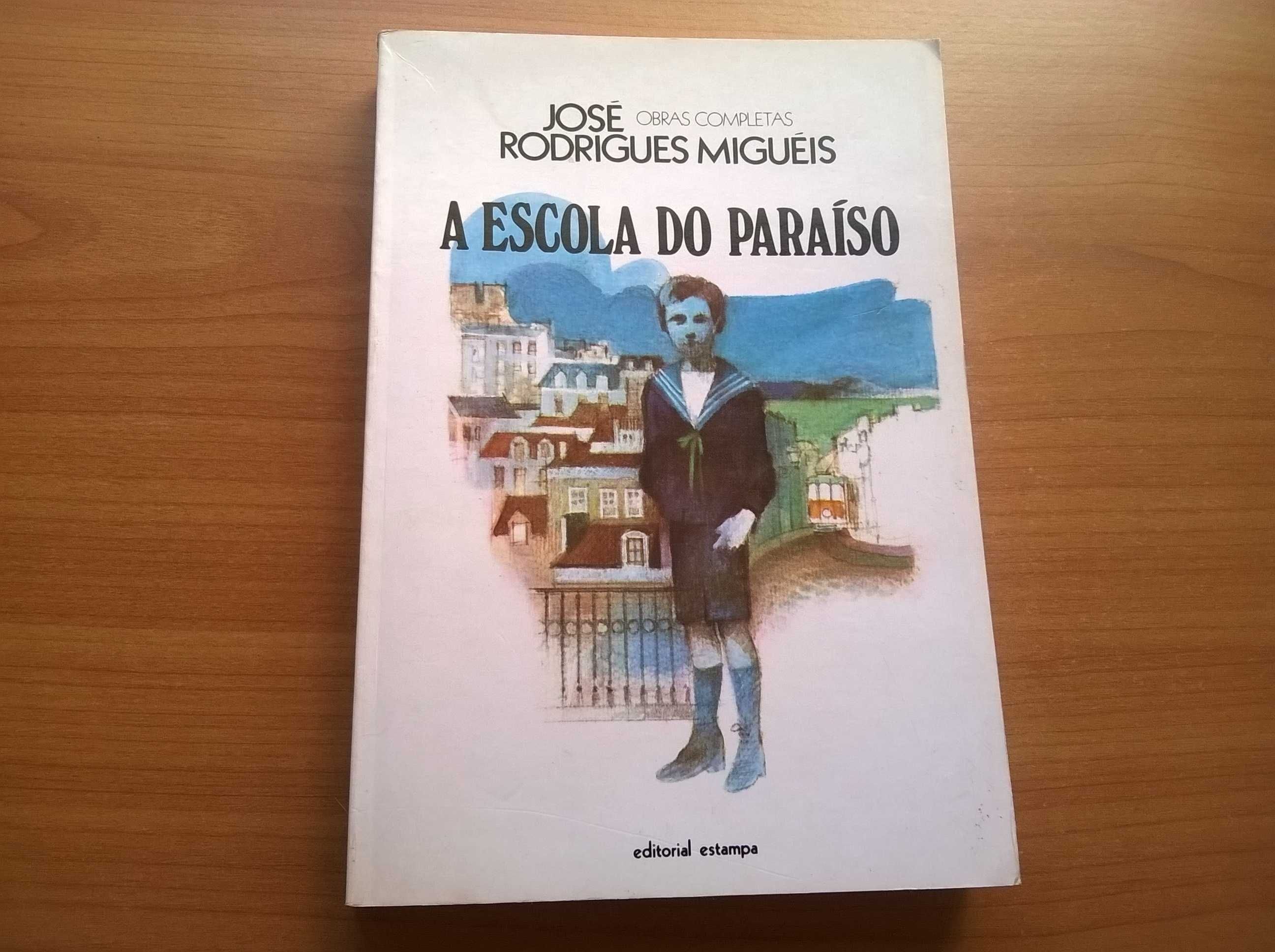 A Escola do Paraíso - José Rodrigues Miguéis