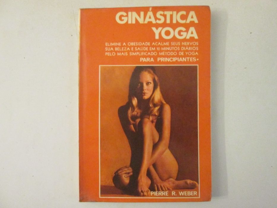 Ginástica Yoga- Pierre R. Weber