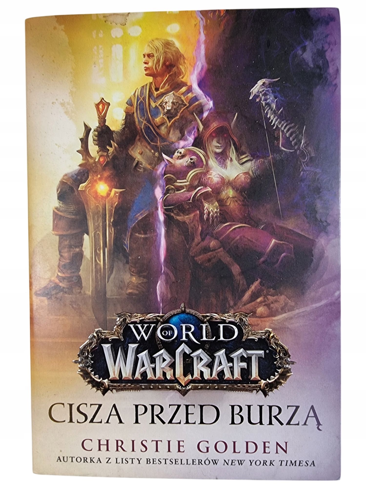 World Of Warcraft / Cisza Przed Burzą / Christie Golden