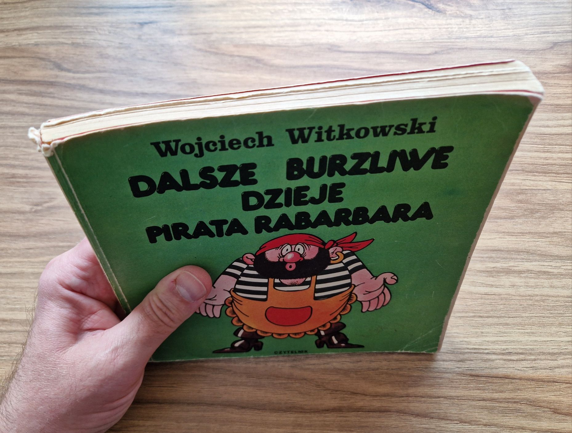 Dalsze burzliwe dzieje pirata Rabarbara - W. Witkowski, il. E. Lutczyn