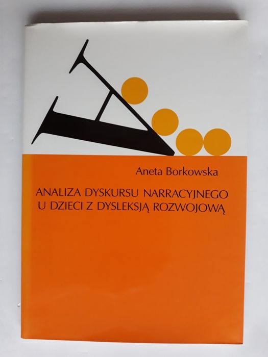Analiza dyskursu narracyjnego u dzieci z dysleksją rozwojową