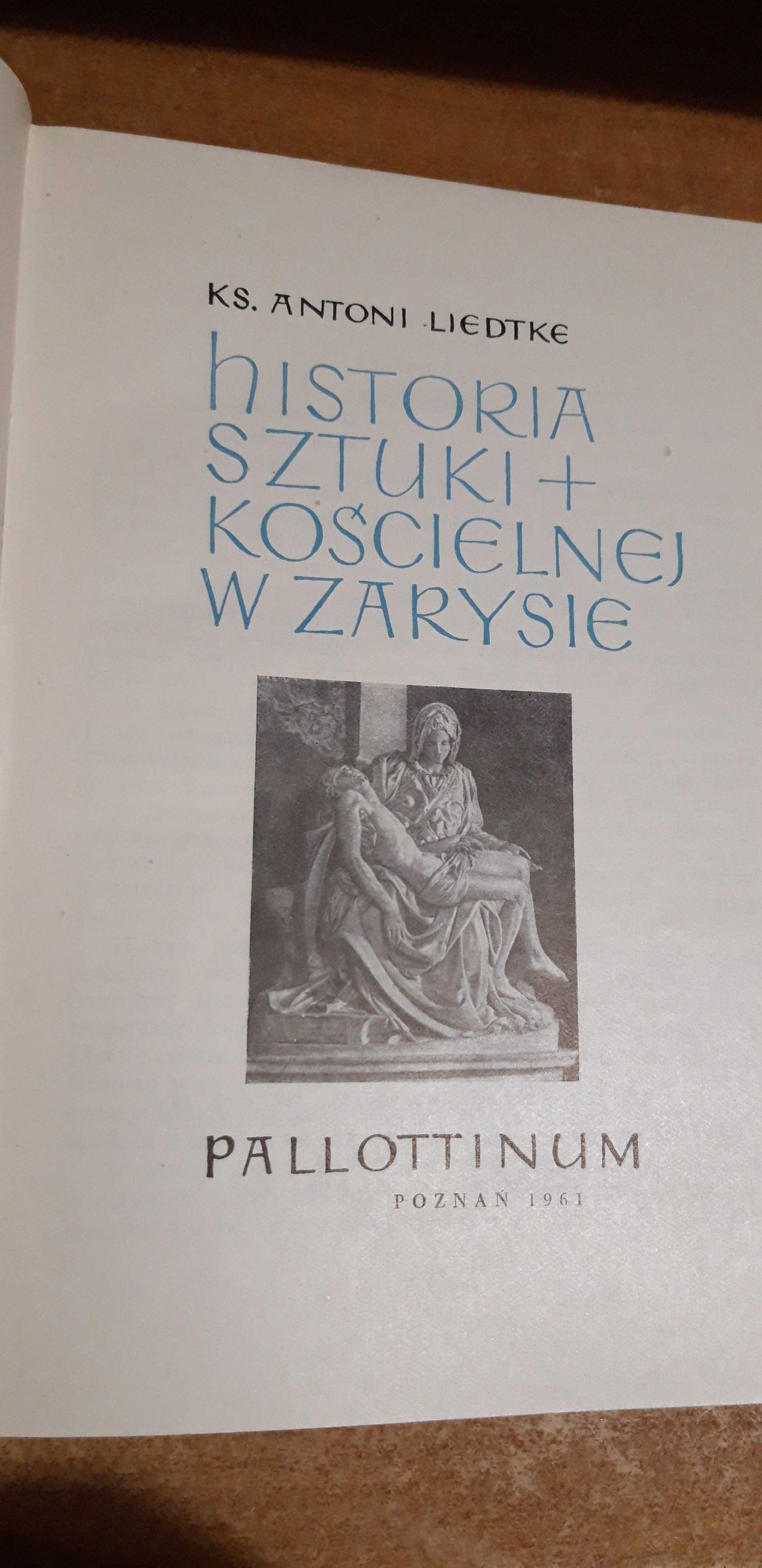 Historia Sztuki Kościelnej -Ks. Liedtke- P-ń 1961,il.,.5 tys.egz.,cudo