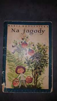 Książka Na jagody M. Konopnicka 1974