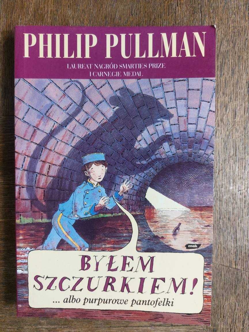 Byłem szczurkiem! …albo purpurowe pantofelki Philip Pullman