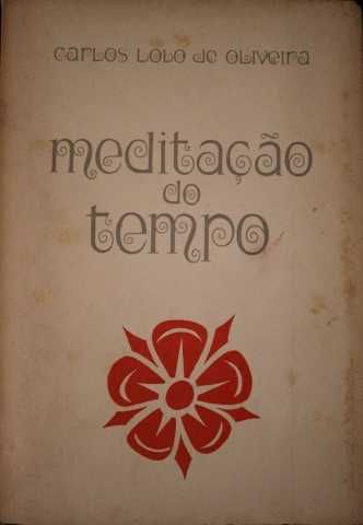 Carlos Lobo de Oliveira - Meditação do Tempo, 1966, 1ª ed Autografado