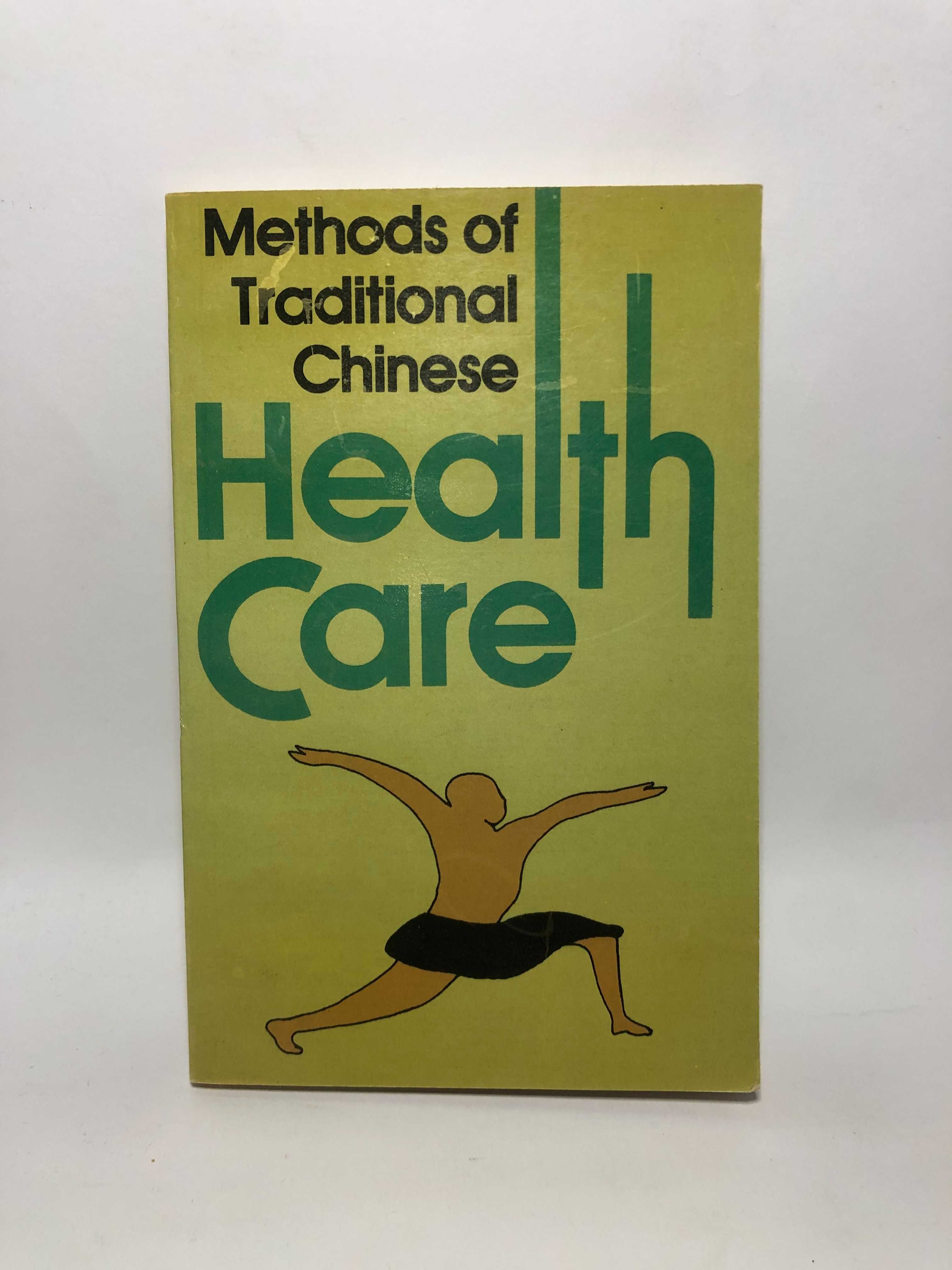 Methods of Traditional Chinese Health Care