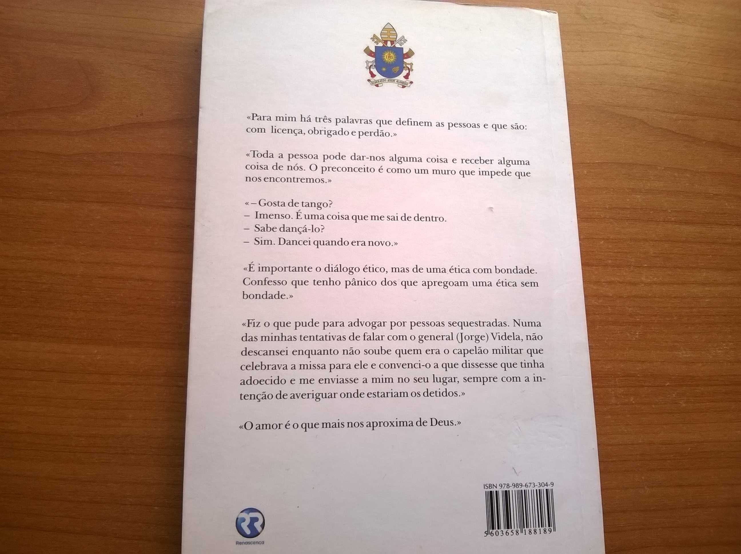 Papa Francisco * Conversas com Jorge Bergoglio - Francesca Ambrogetti