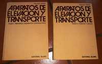 Livros Engenharia - "Aparatos de Elevacion y Transporte" - 2 Volumes