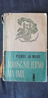 Miłość nie jedno ma imię-Pierre La Mure