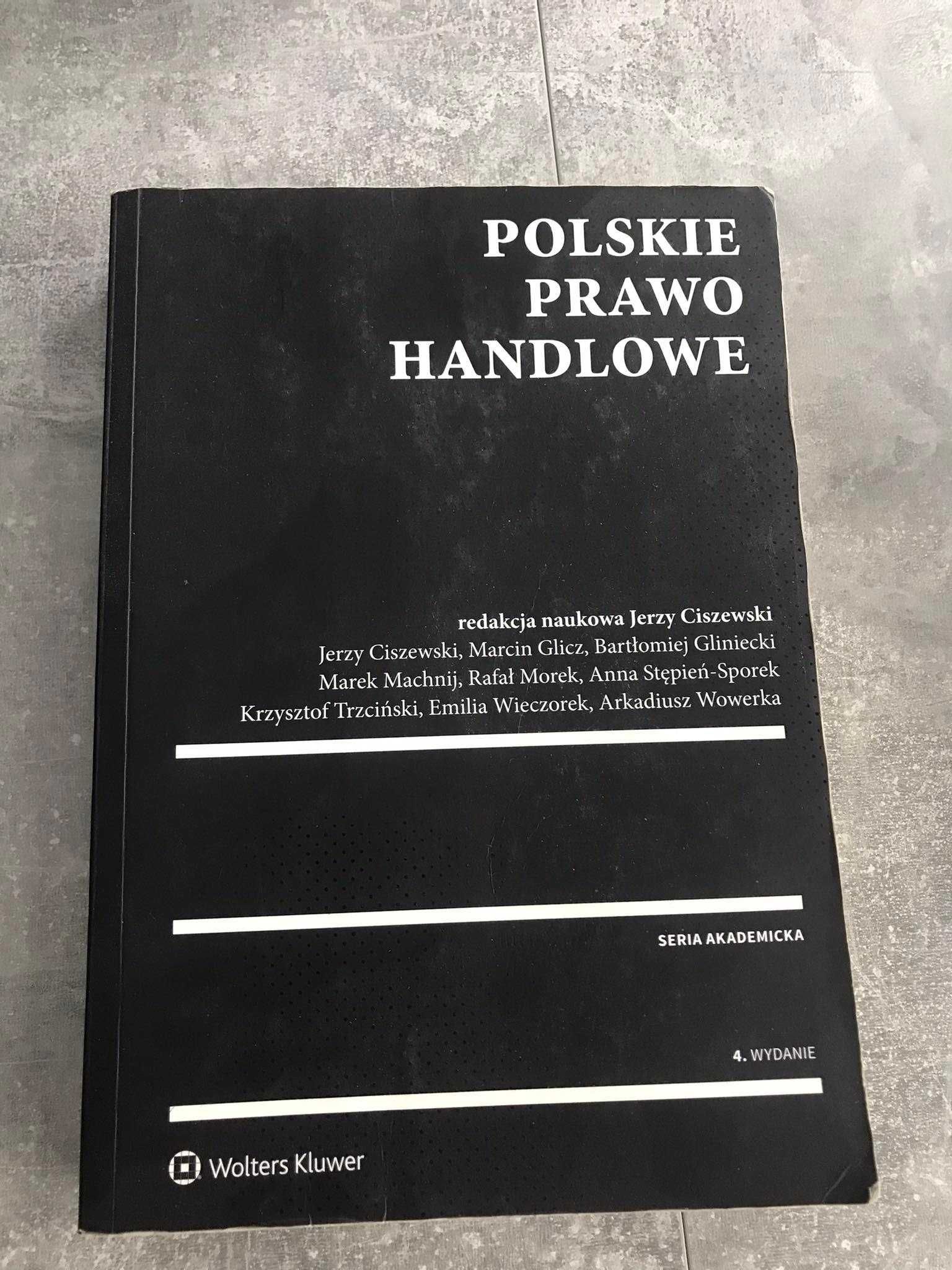 Polskie prawo handlowe. Redakcja naukowa Jerzy Ciszewski.