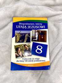 Błogosławieni, którzy ufają Jezusowi  do religii dla klasy 8