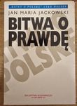 Bitwa o Prawdę - Jan Maria Jackowski