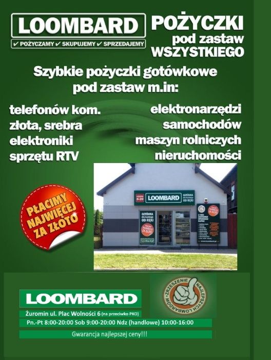 Skup Sprzedaż Zastaw Złoto!!! Żuromin Lombard ul. Plac Wolności 6