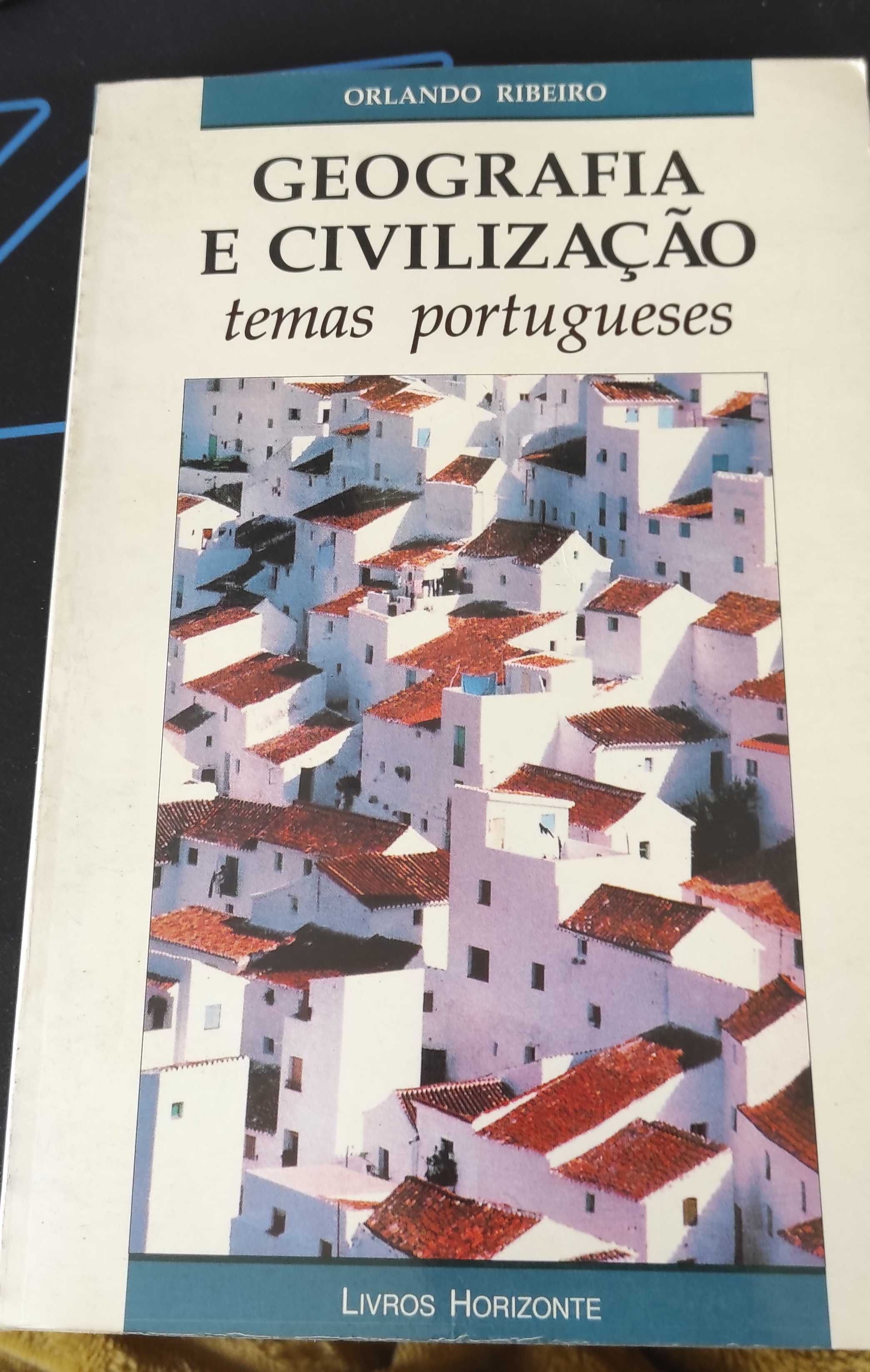 Geografia e civilização temas portugueses Orlando Ribeiro