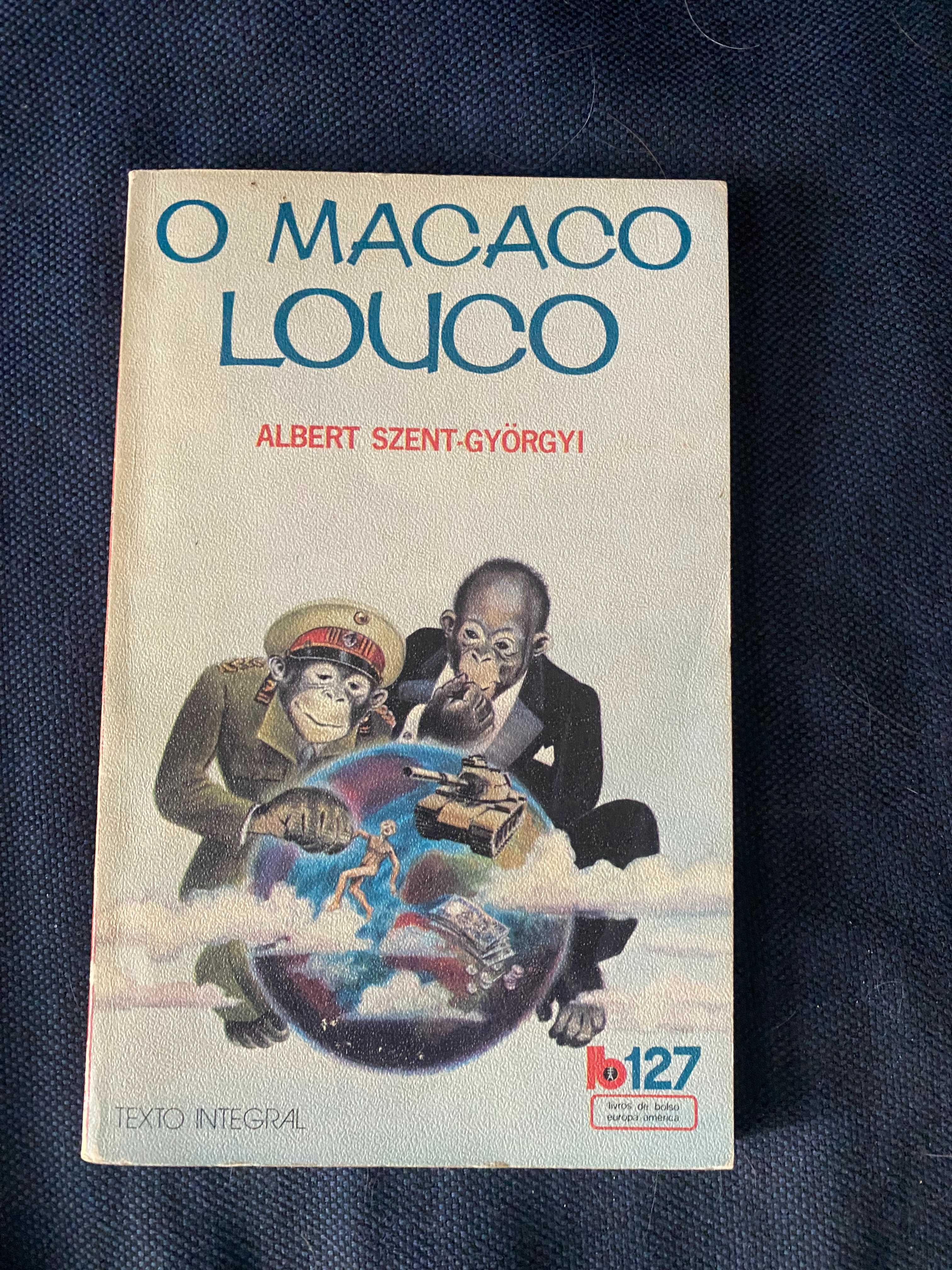 Livro o Macaco Louco de Albert Szent~Gyorgyi