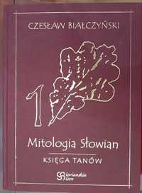 Księga Tanów Mitologia Słowian Tom I